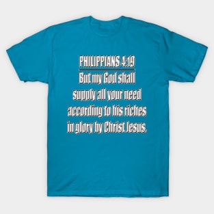 Philippians 4:19 King James Version Bible Verse Typography T-Shirt